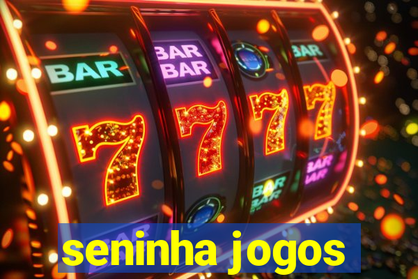 seninha jogos